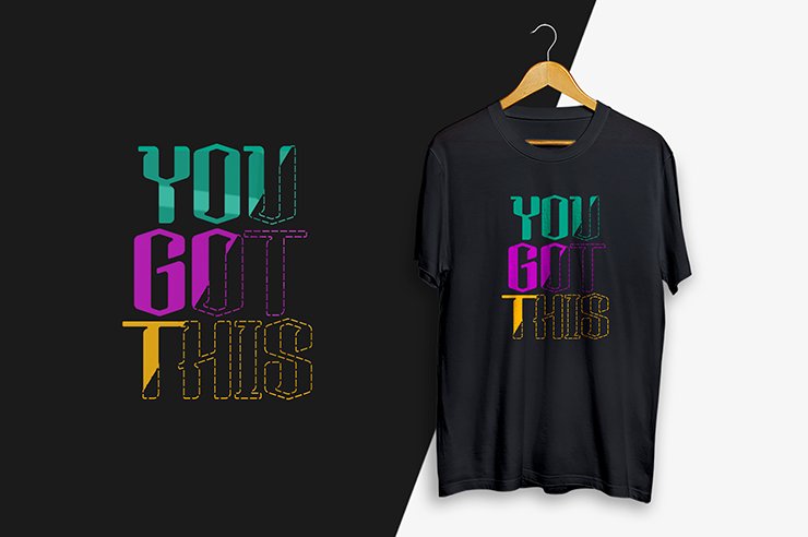 Your Got This t-shirt design